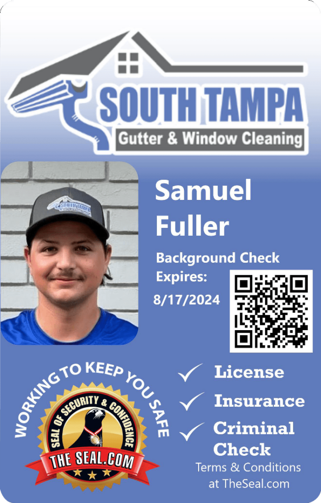 Gutter Cleaning and Window Cleaning Tampa FL Samuel Fuller Badge Image